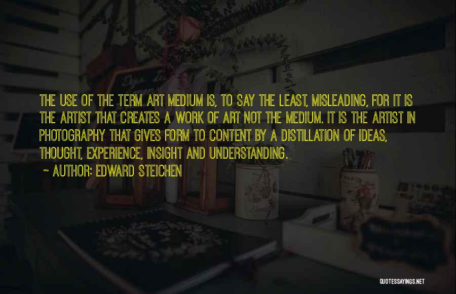 Term Of Art Quotes By Edward Steichen