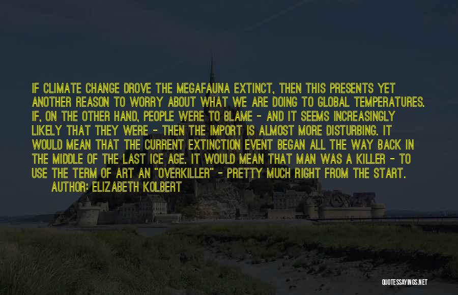 Term Of Art Quotes By Elizabeth Kolbert