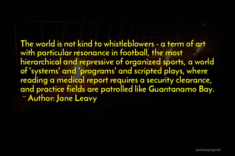 Term Of Art Quotes By Jane Leavy