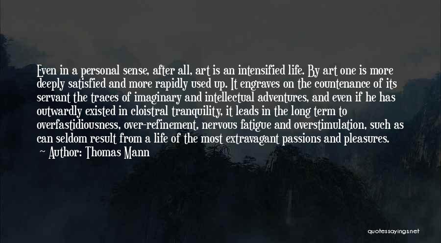Term Of Art Quotes By Thomas Mann