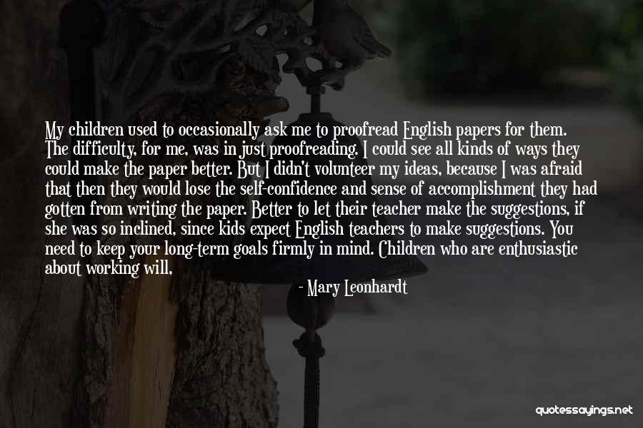 Term Paper Quotes By Mary Leonhardt