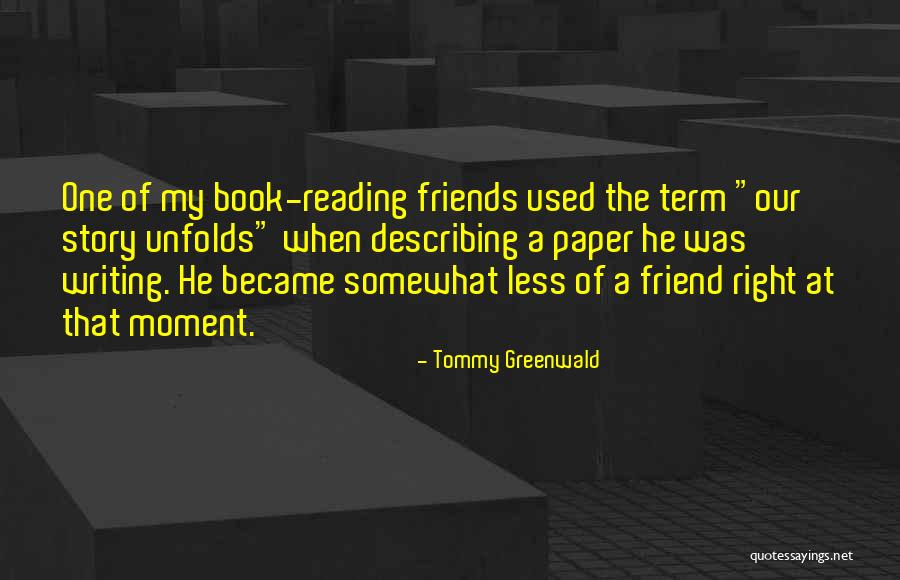 Term Paper Quotes By Tommy Greenwald