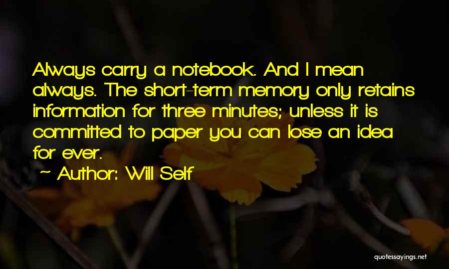 Term Paper Quotes By Will Self