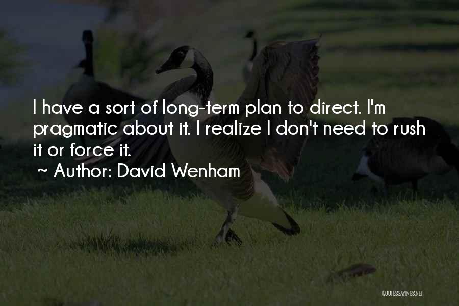 Term Plan Quotes By David Wenham