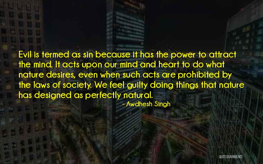 Termed Quotes By Awdhesh Singh Termed Quotes By Awdhesh Singh