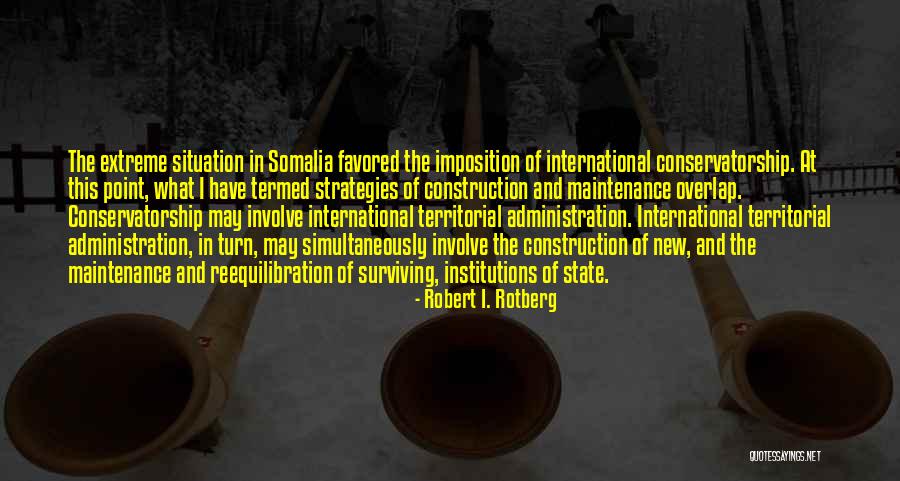 Termed Quotes By Robert I. Rotberg Termed Quotes By Robert I. Rotberg