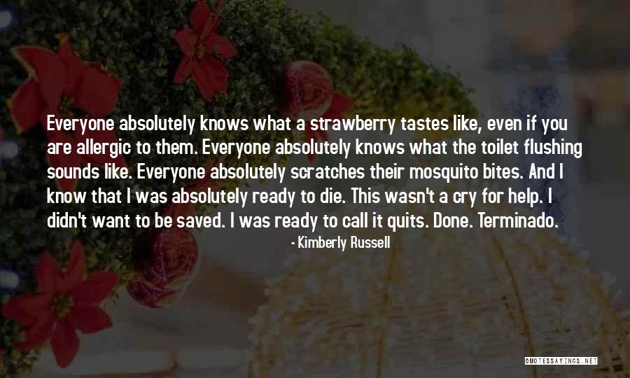 Terminado Quotes By Kimberly Russell Terminado Quotes By Kimberly Russell