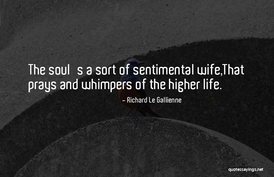 Terminado Quotes By Richard Le Gallienne Terminado Quotes By Richard Le Gallienne