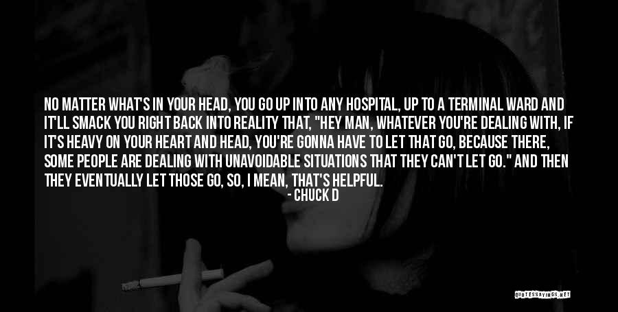 Terminal Man Quotes By Chuck D Terminal Man Quotes By Chuck D