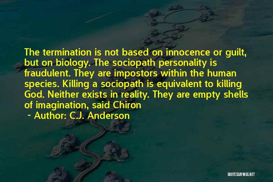 Termination Quotes By C.J. Anderson