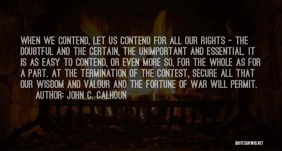 Termination Quotes By John C. Calhoun