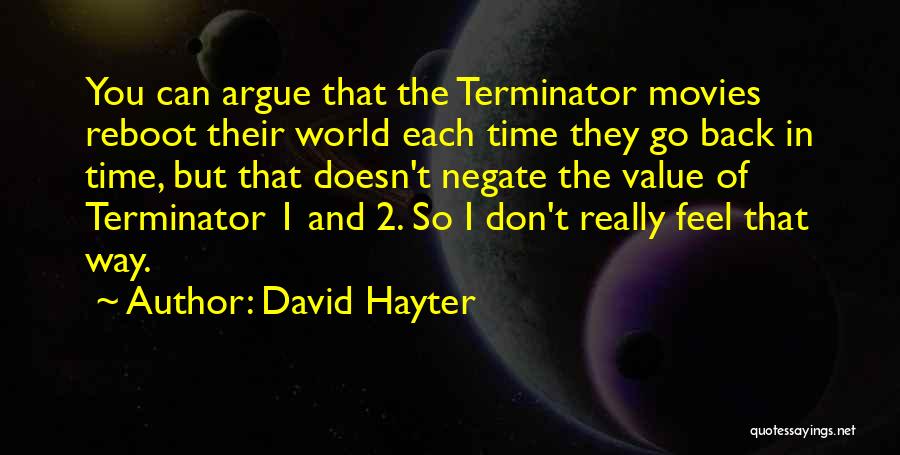 Terminator Quotes By David Hayter