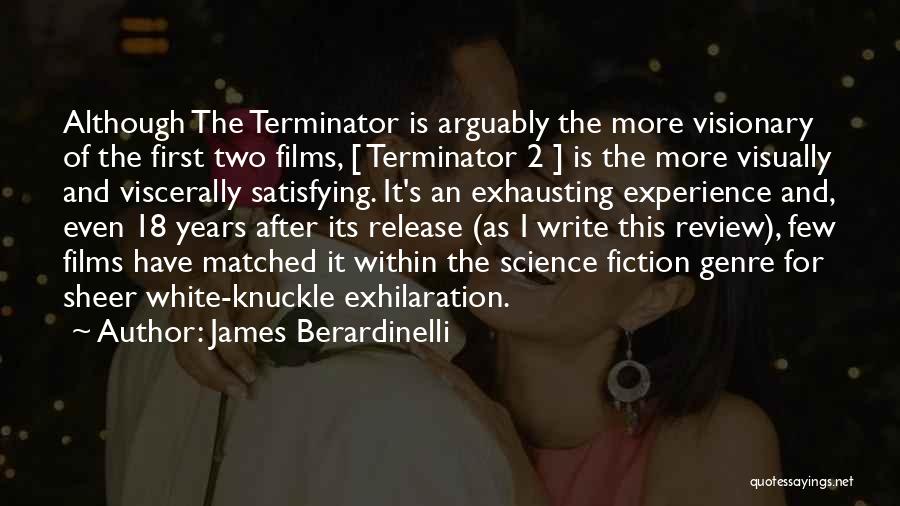 Terminator Quotes By James Berardinelli