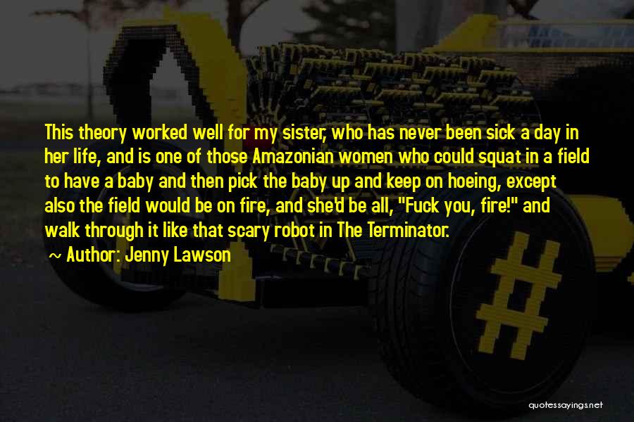 Terminator Quotes By Jenny Lawson