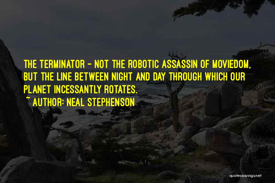 Terminator Quotes By Neal Stephenson