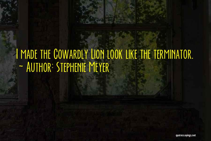 Terminator Quotes By Stephenie Meyer