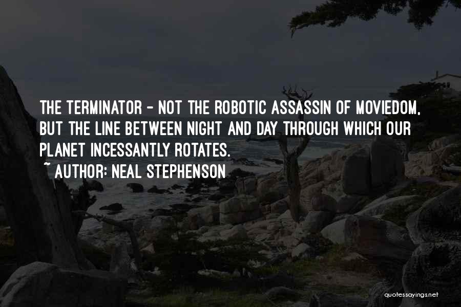 Terminator T-800 Quotes By Neal Stephenson