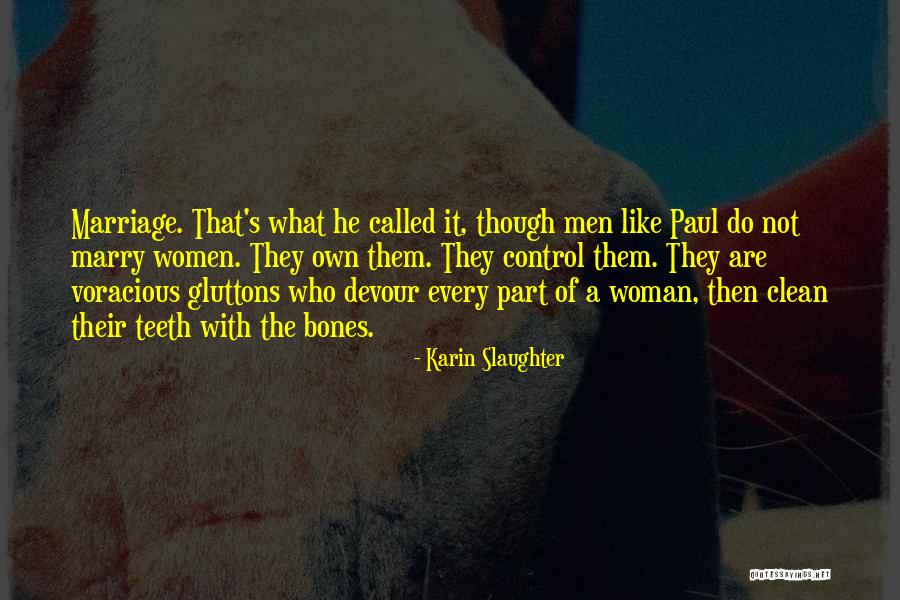 Terminous California Quotes By Karin Slaughter Terminous California Quotes By Karin Slaughter