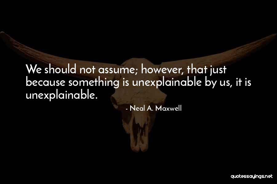 Terminsel Quotes By Neal A. Maxwell Terminsel Quotes By Neal A. Maxwell