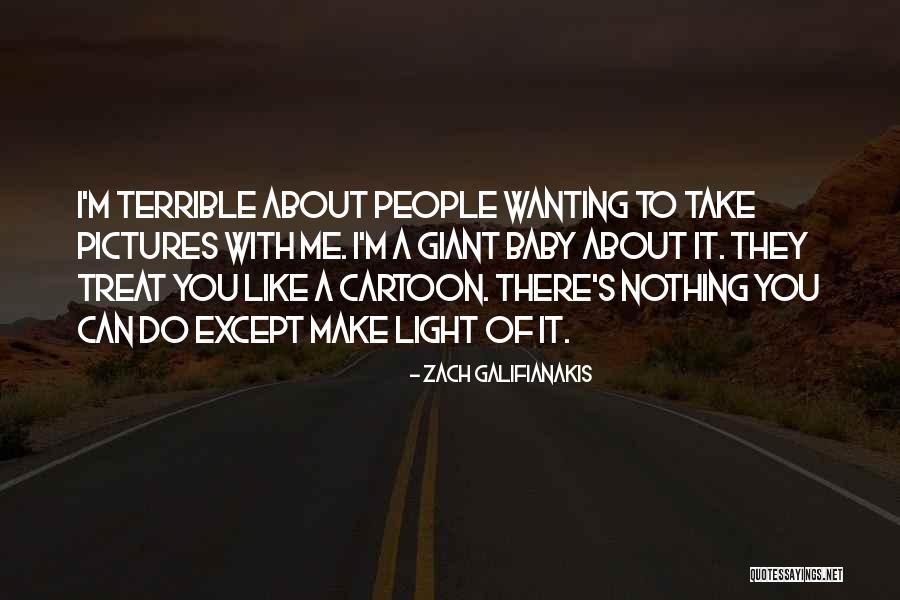 Termoficare Quotes By Zach Galifianakis Termoficare Quotes By Zach Galifianakis