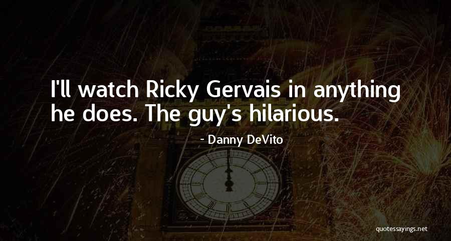 Termometri Digitali Quotes By Danny DeVito Termometri Digitali Quotes By Danny DeVito