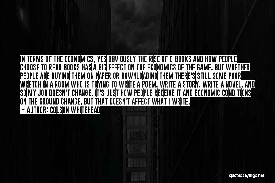 Terms Conditions Quotes By Colson Whitehead