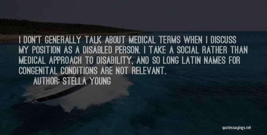 Terms Conditions Quotes By Stella Young