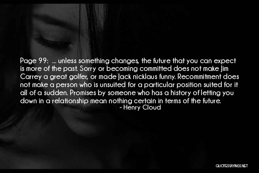 Terms In A Relationship Quotes By Henry Cloud Terms In A Relationship Quotes By Henry Cloud