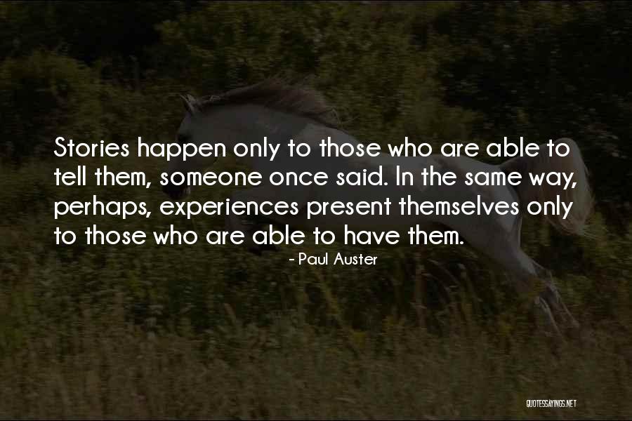 Termsonce Quotes By Paul Auster Termsonce Quotes By Paul Auster