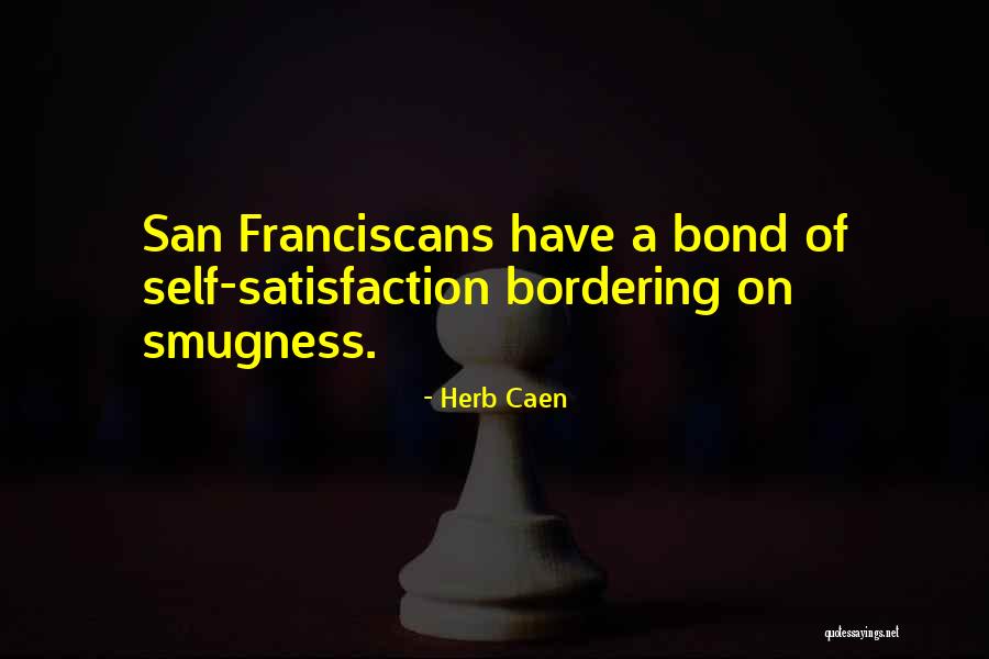 Ternak Sapi Quotes By Herb Caen Ternak Sapi Quotes By Herb Caen