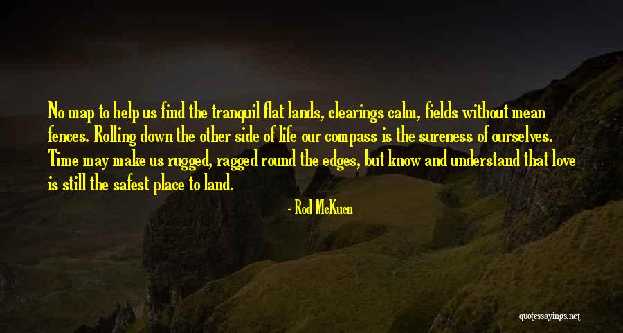 Ternel Acres Quotes By Rod McKuen Ternel Acres Quotes By Rod McKuen
