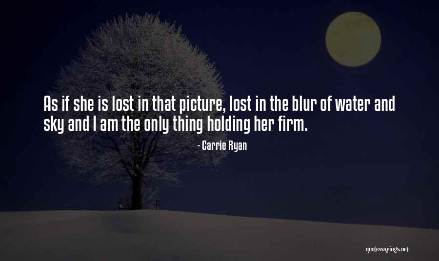 Ternilla Quotes By Carrie Ryan Ternilla Quotes By Carrie Ryan