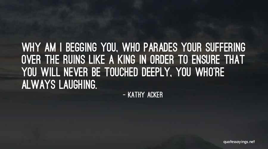 Ternyata Aku Quotes By Kathy Acker Ternyata Aku Quotes By Kathy Acker