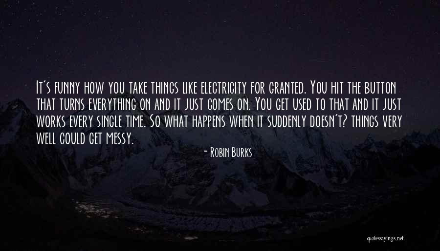 Teroarea Din Quotes By Robin Burks Teroarea Din Quotes By Robin Burks