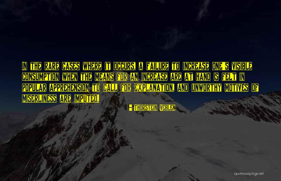 Teroarea Din Quotes By Thorstein Veblen Teroarea Din Quotes By Thorstein Veblen
