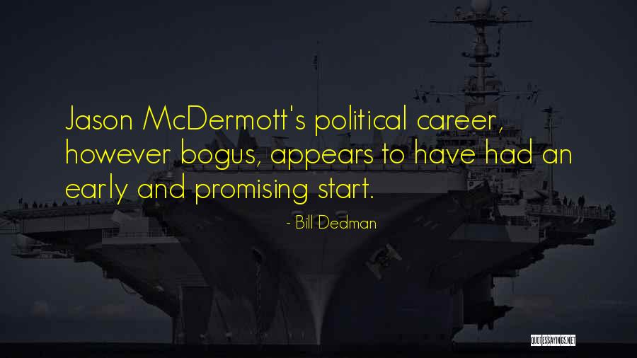 Terpaan Informasi Quotes By Bill Dedman Terpaan Informasi Quotes By Bill Dedman