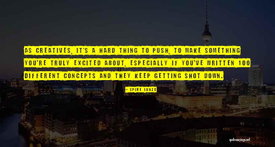 Terpaan Informasi Quotes By Spike Jonze Terpaan Informasi Quotes By Spike Jonze