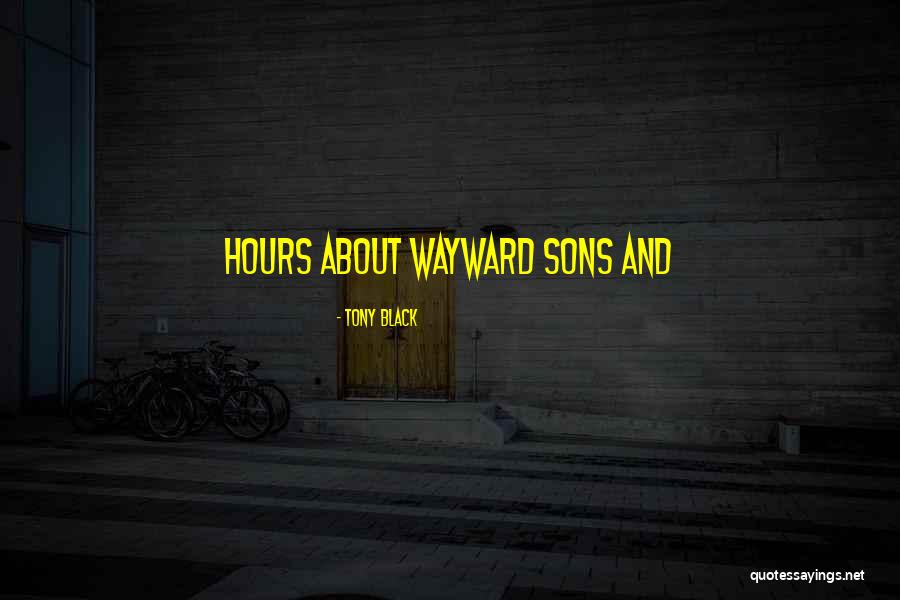Terpaan Media Quotes By Tony Black Terpaan Media Quotes By Tony Black