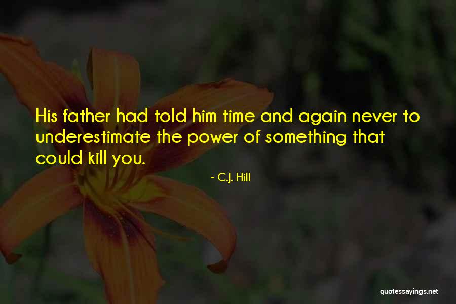 Terpening And Sons Quotes By C.J. Hill Terpening And Sons Quotes By C.J. Hill