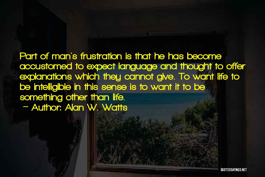 Terpland Quotes By Alan W. Watts