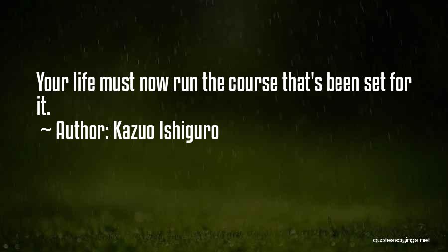 Terpsichore Pronunciation Quotes By Kazuo Ishiguro