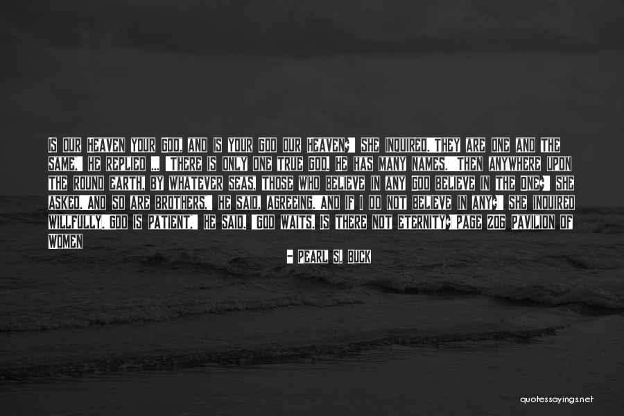 Terr Quotes By Pearl S. Buck Terr Quotes By Pearl S. Buck