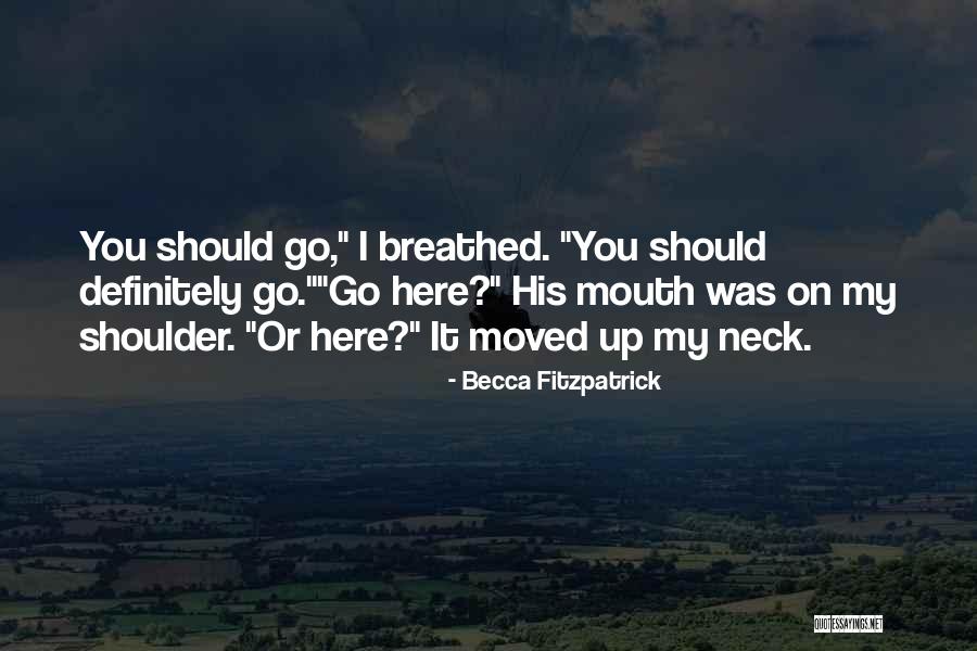 Terra Ceia Quotes By Becca Fitzpatrick Terra Ceia Quotes By Becca Fitzpatrick