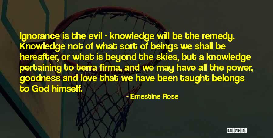 Terra Firma Quotes By Ernestine Rose Terra Firma Quotes By Ernestine Rose