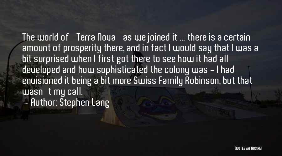 Terra Nova Quotes By Stephen Lang