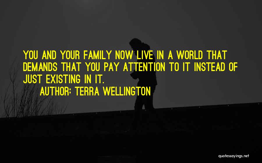 Terra Wellington Quotes 2098609