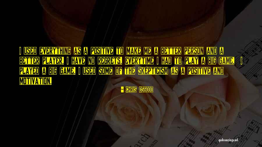 Terrabella Quotes By Chris Osgood Terrabella Quotes By Chris Osgood