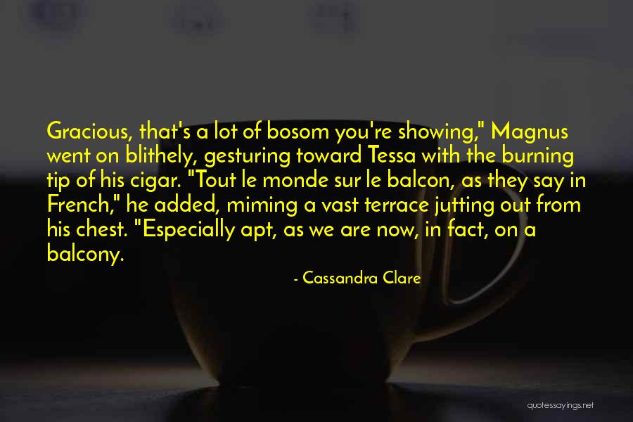 Terrace Quotes By Cassandra Clare