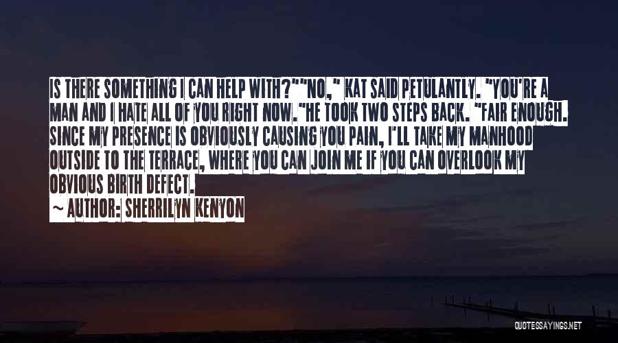 Terrace Quotes By Sherrilyn Kenyon