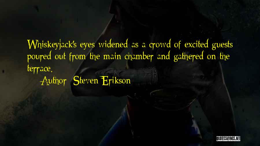 Terrace Quotes By Steven Erikson